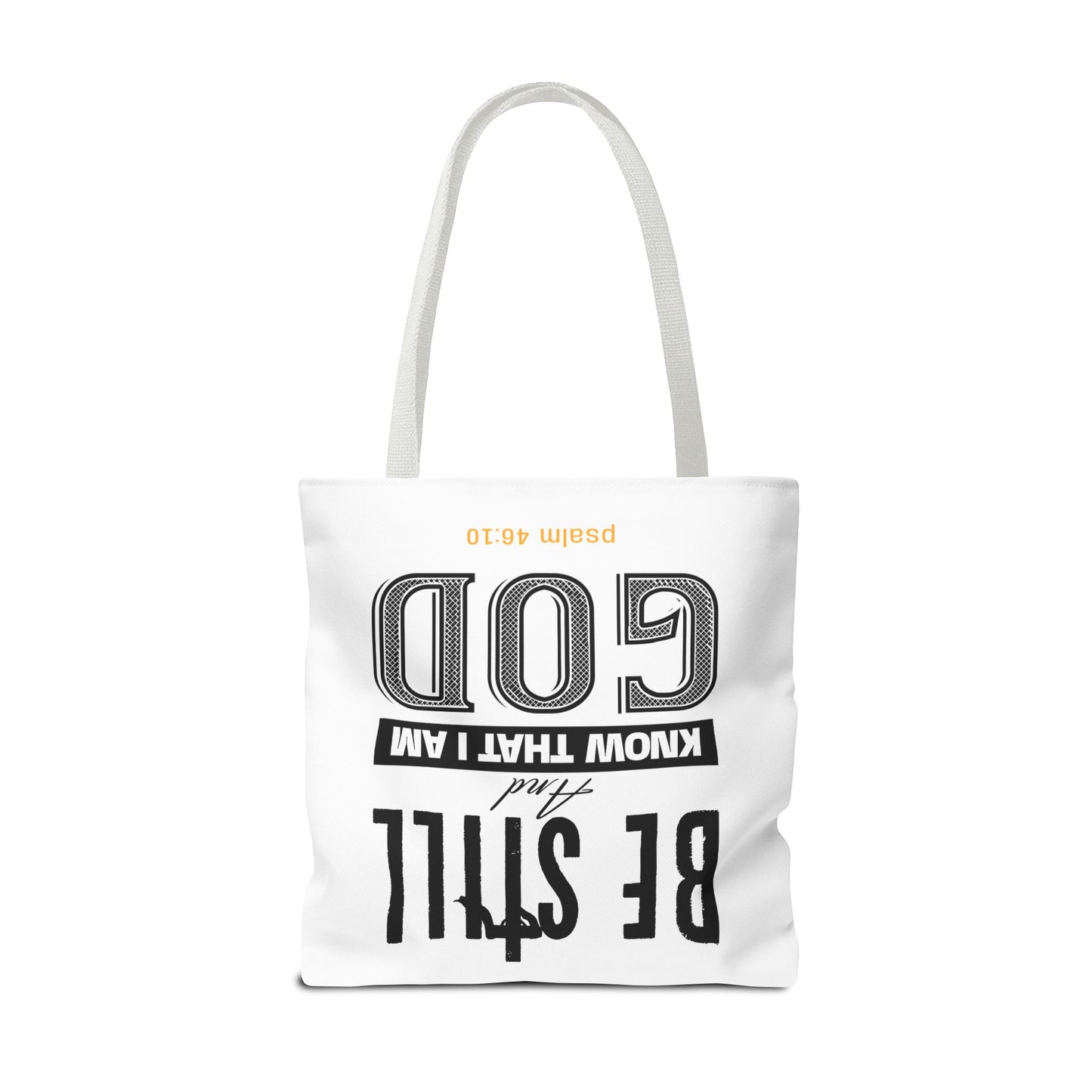 Religious Tote Bag - Be Still And Know That I Am God