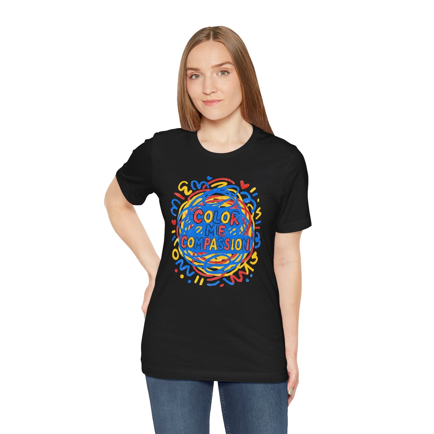 Color Me Compassion T-Shirt — Positive Message Tee