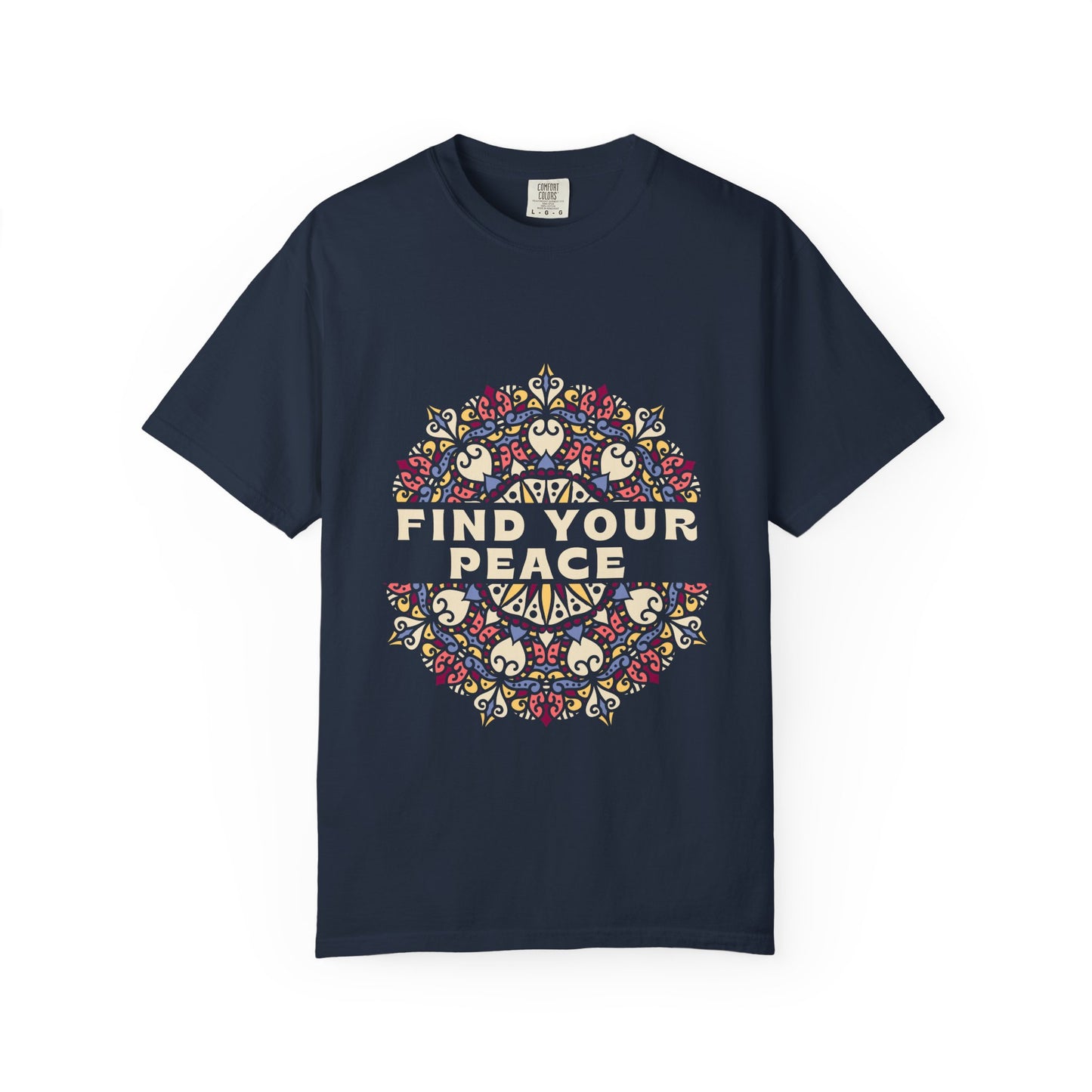 Find Your Peace Unisex Garment-Dyed T-Shirt – Relaxed Style for Mindfulness