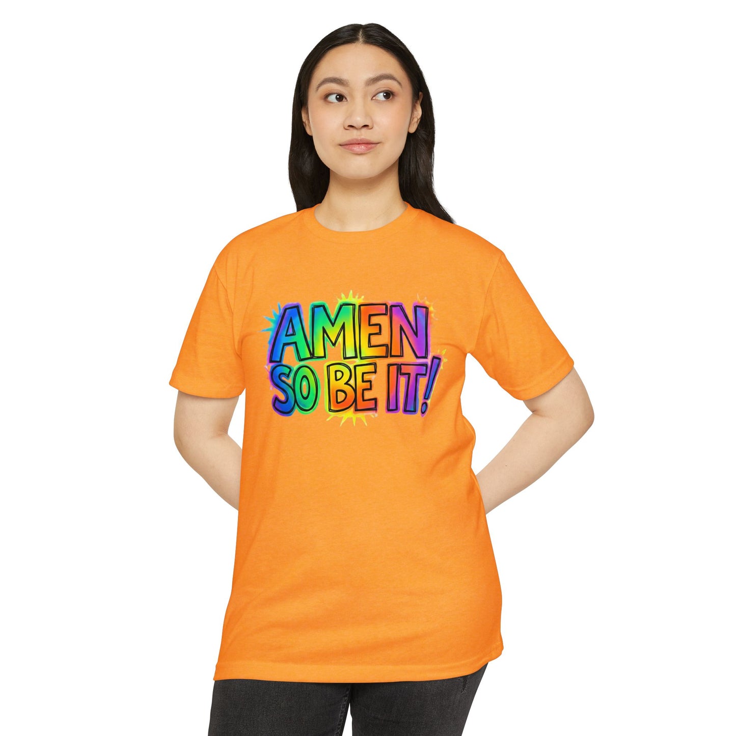 Amen So Be It T-Shirt | Colorful Rainbow Faith Typography Tee