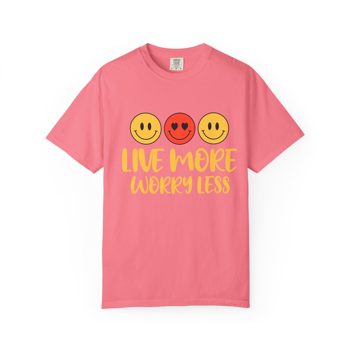 Live More Worry Less Unisex Garment-Dyed T-shirt