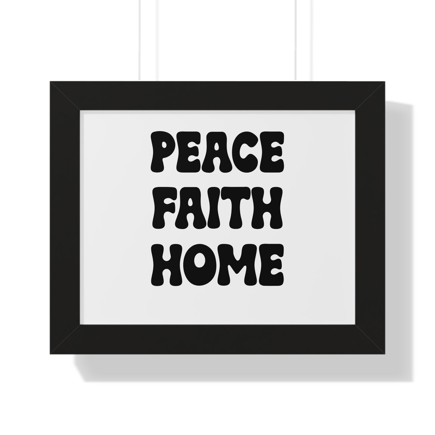 Peace Faith Home Framed Horizontal Poster | Wall Art, Inspirational Typography