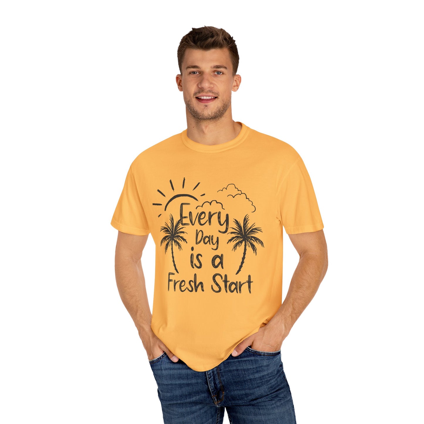 Every Day is a Fresh Start Unisex Garment-Dyed T-shirt