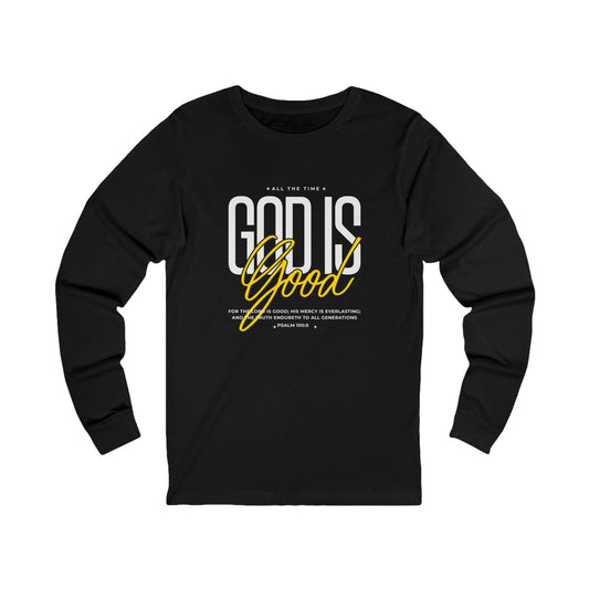God Is Good Long Sleeve Tee | Inspirational Faith-Based Apparel