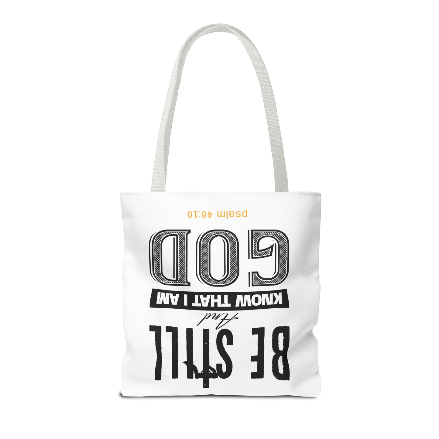 Religious Tote Bag - Be Still And Know That I Am God
