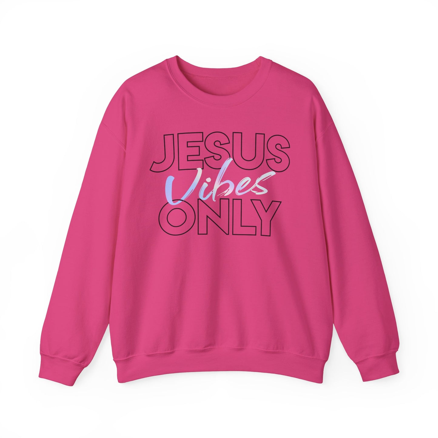 Jesus Vibes Only Sweatshirt