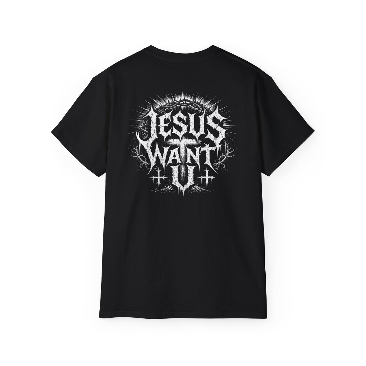 Jesus Want You T-Shirt | Christian Metal Typography, Crown of Thorns Design