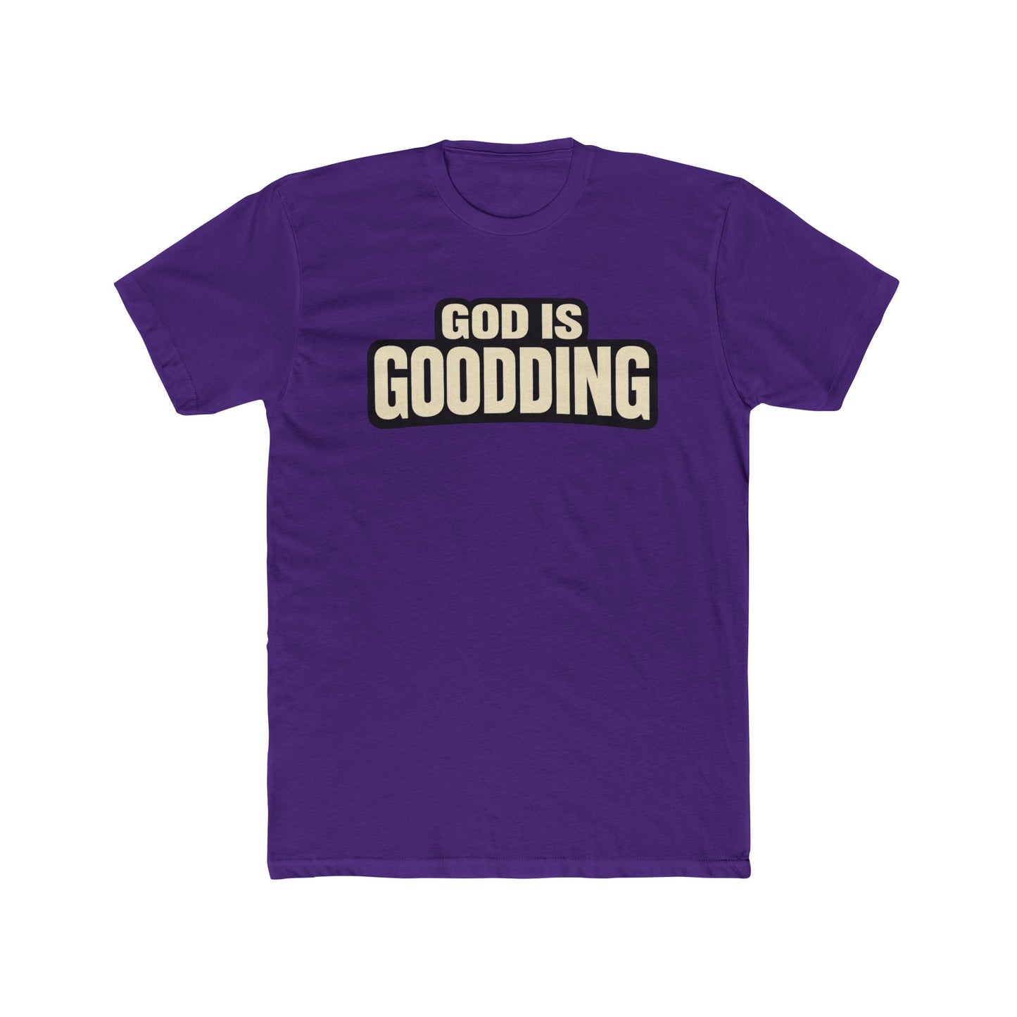 God Is Goodding Tee | T-Shirt, Christian Scripture, Religious Saying