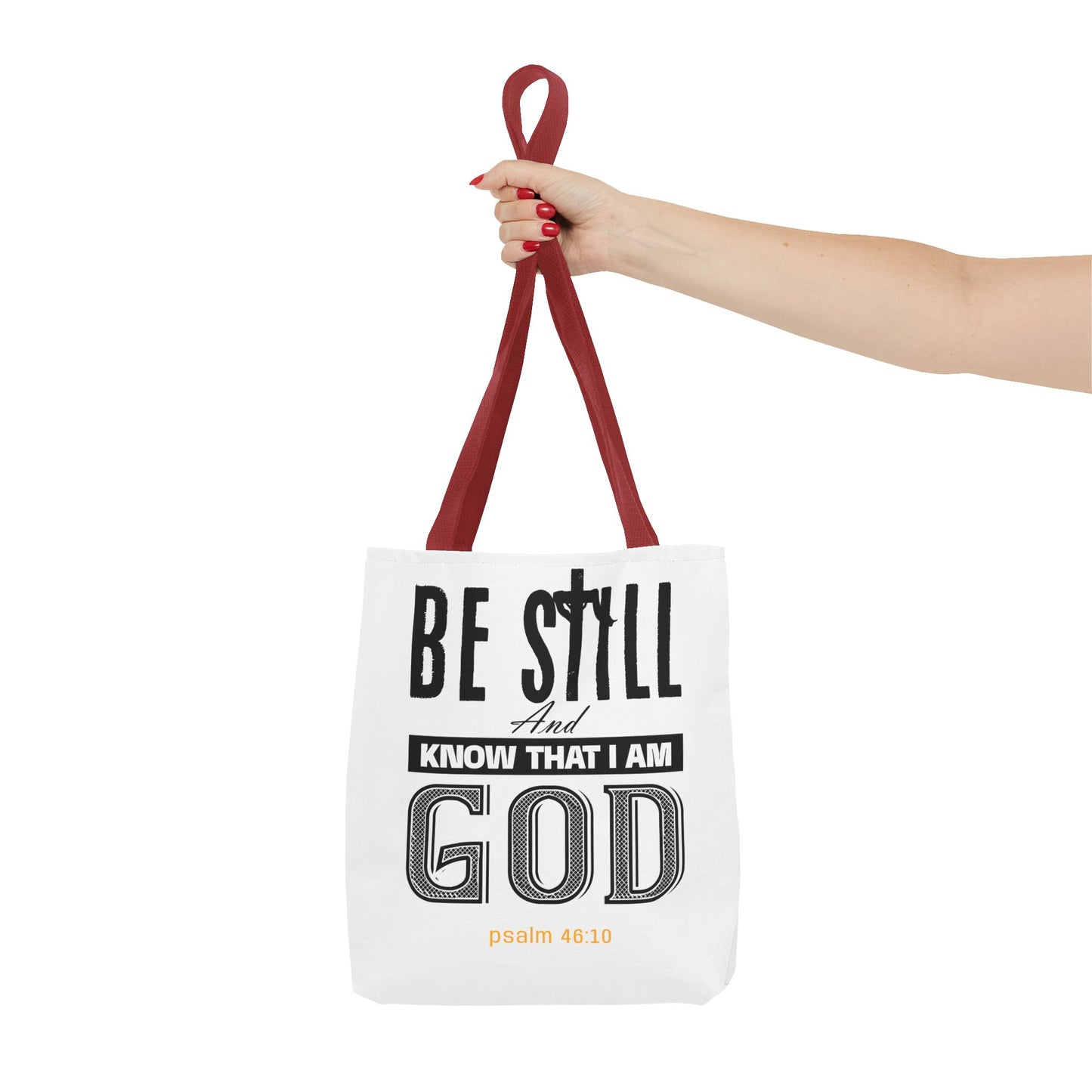 Religious Tote Bag - Be Still And Know That I Am God