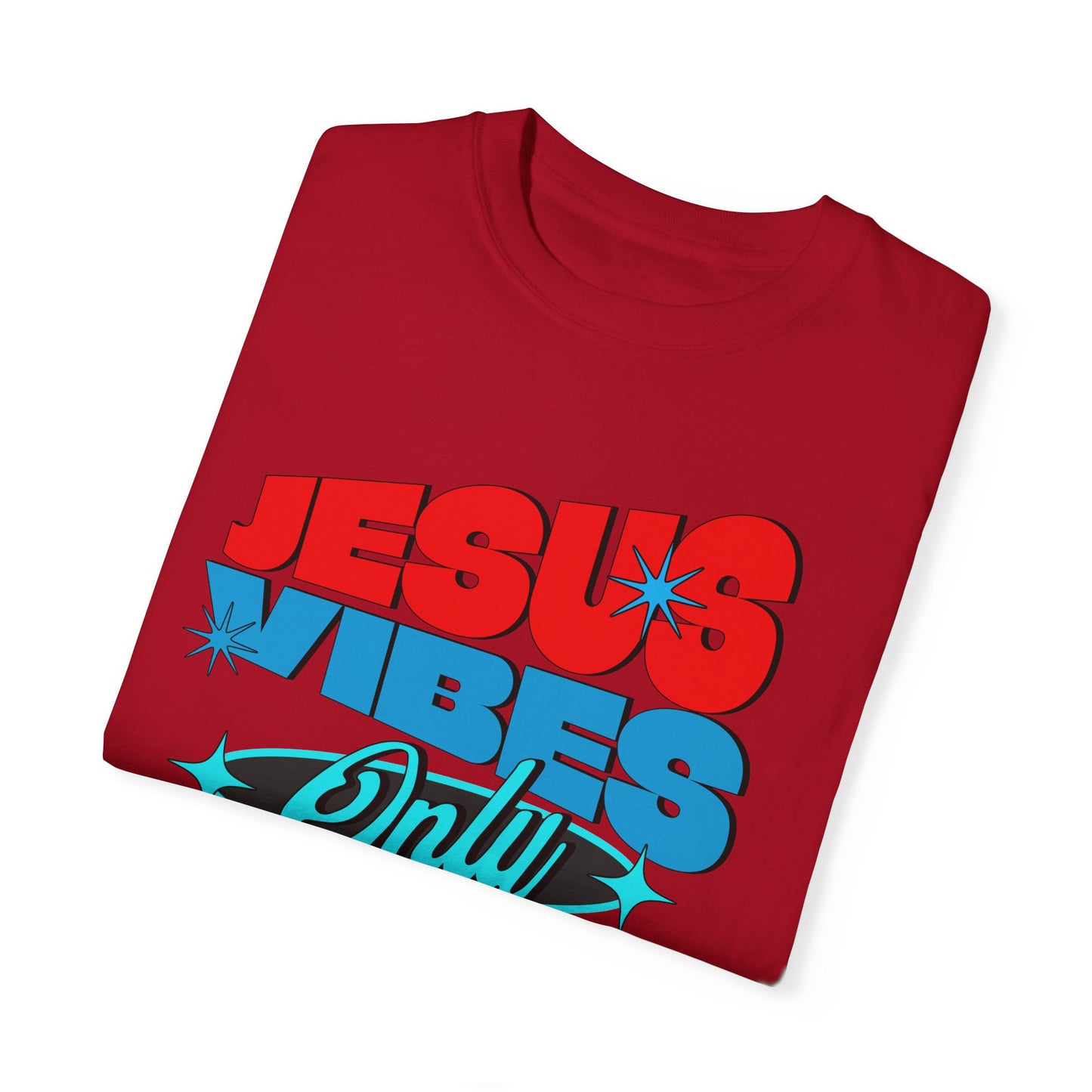 Unisex Garment-Jesus Vibes