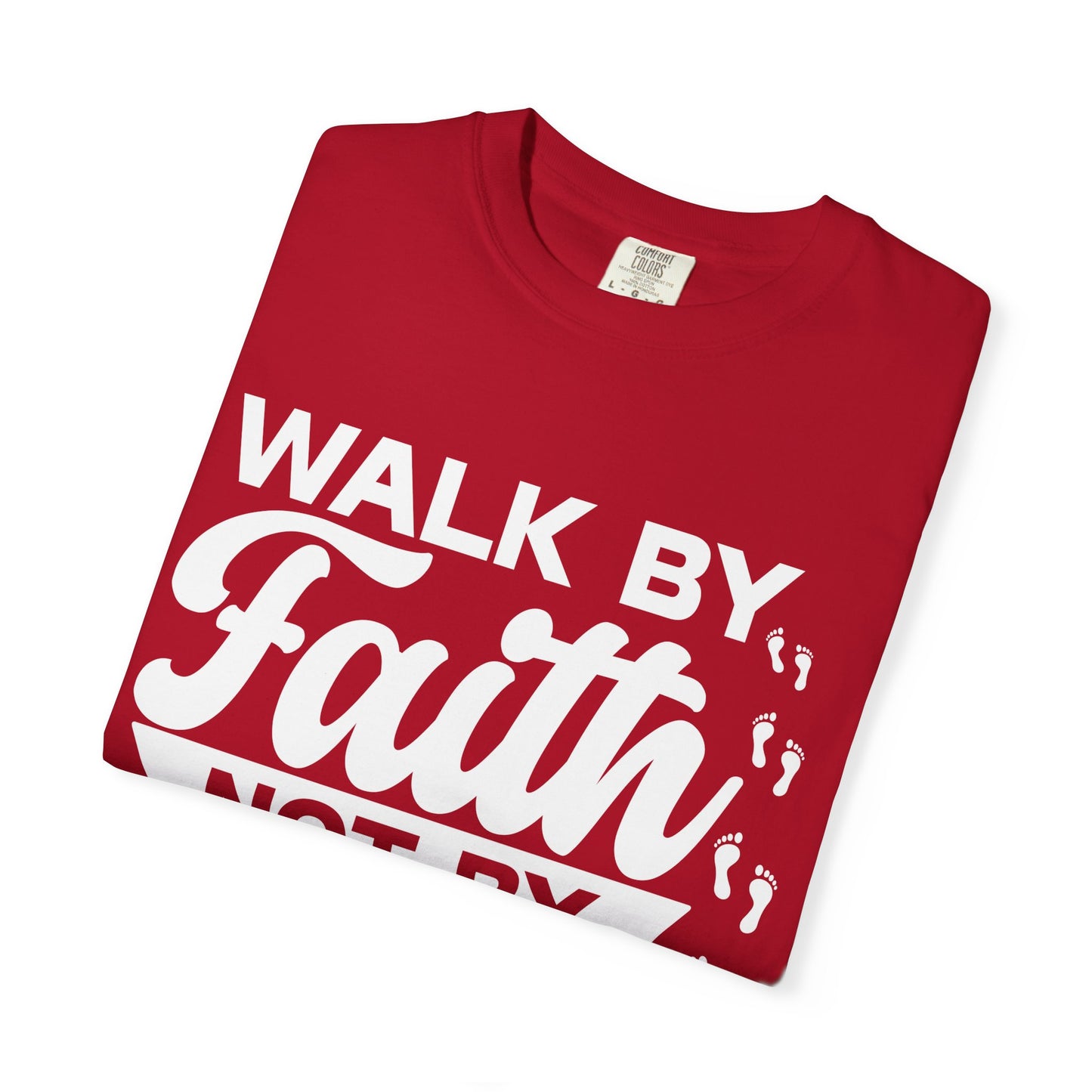 Motivational Unisex T-Shirt | Walk by Faith Not by Sight | Inspirational Tee