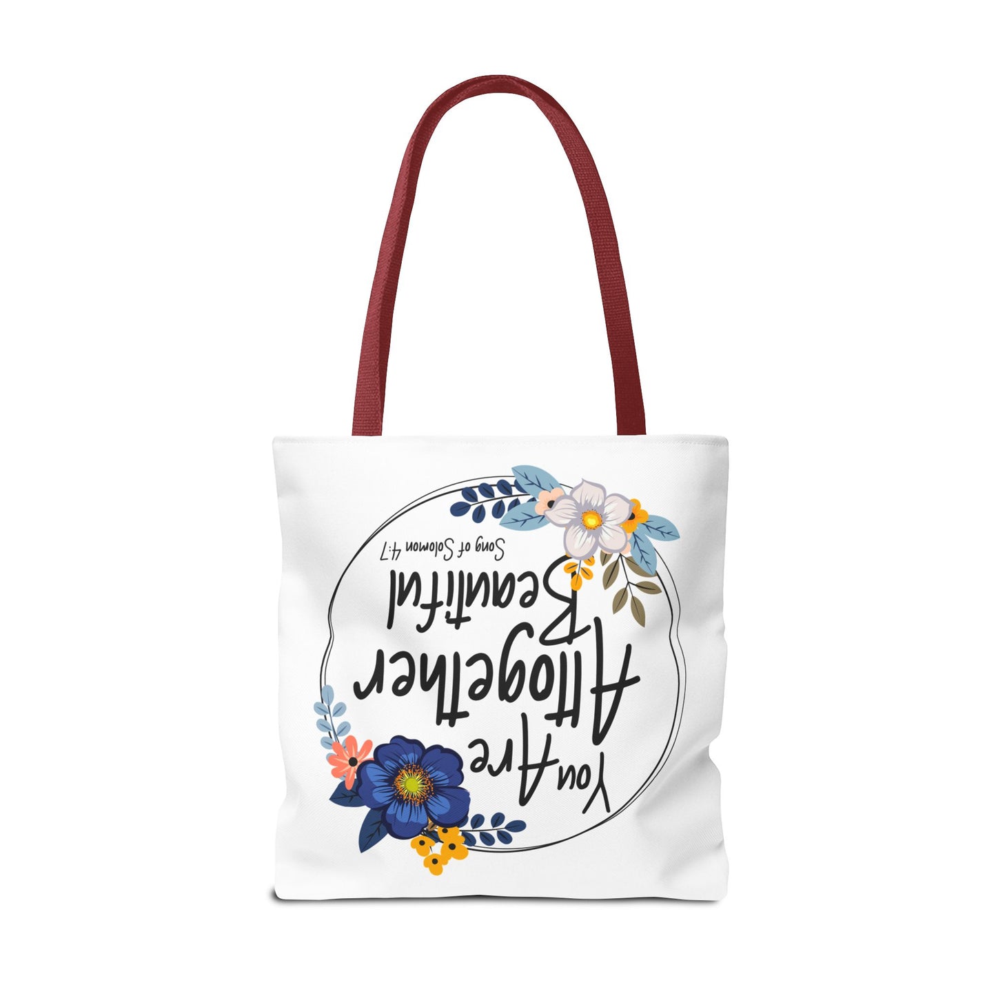 Inspirational Floral Tote Bag - "You Are Altogether Beautiful"
