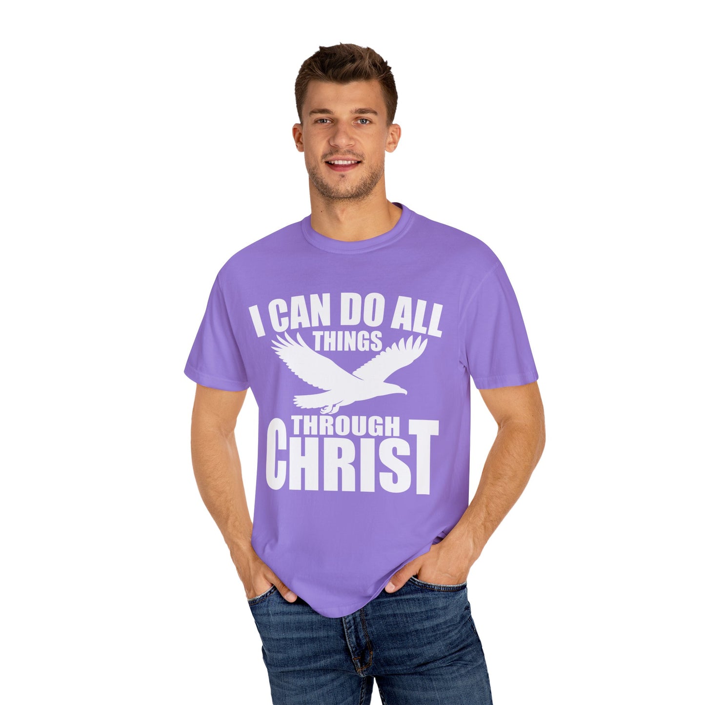 Inspirational Garment-Dyed T-Shirt - I Can Do All Things Through Christ | Motivational Tee, Faith-Based Gift, Unisex Apparel, Casual