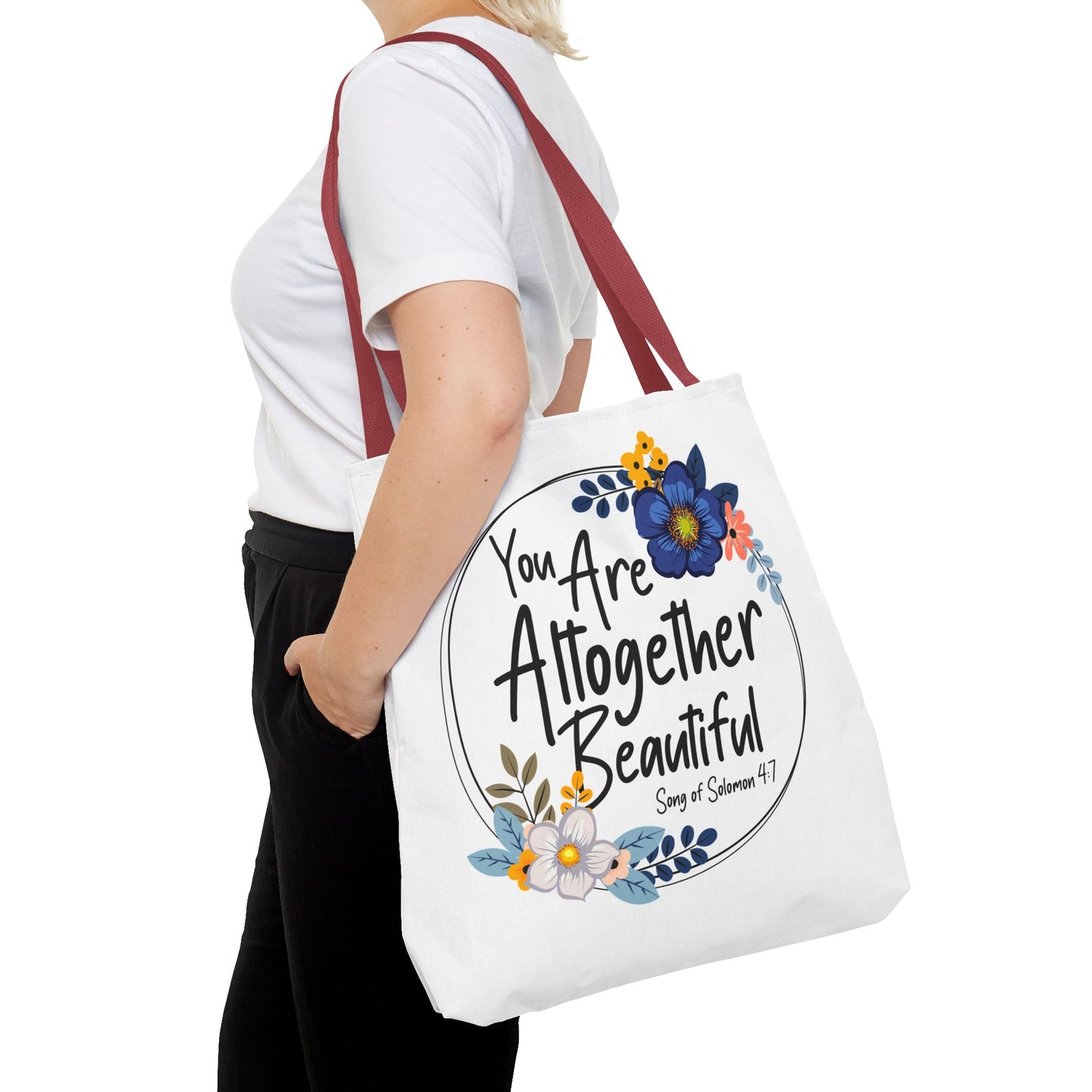 Inspirational Floral Tote Bag - "You Are Altogether Beautiful"