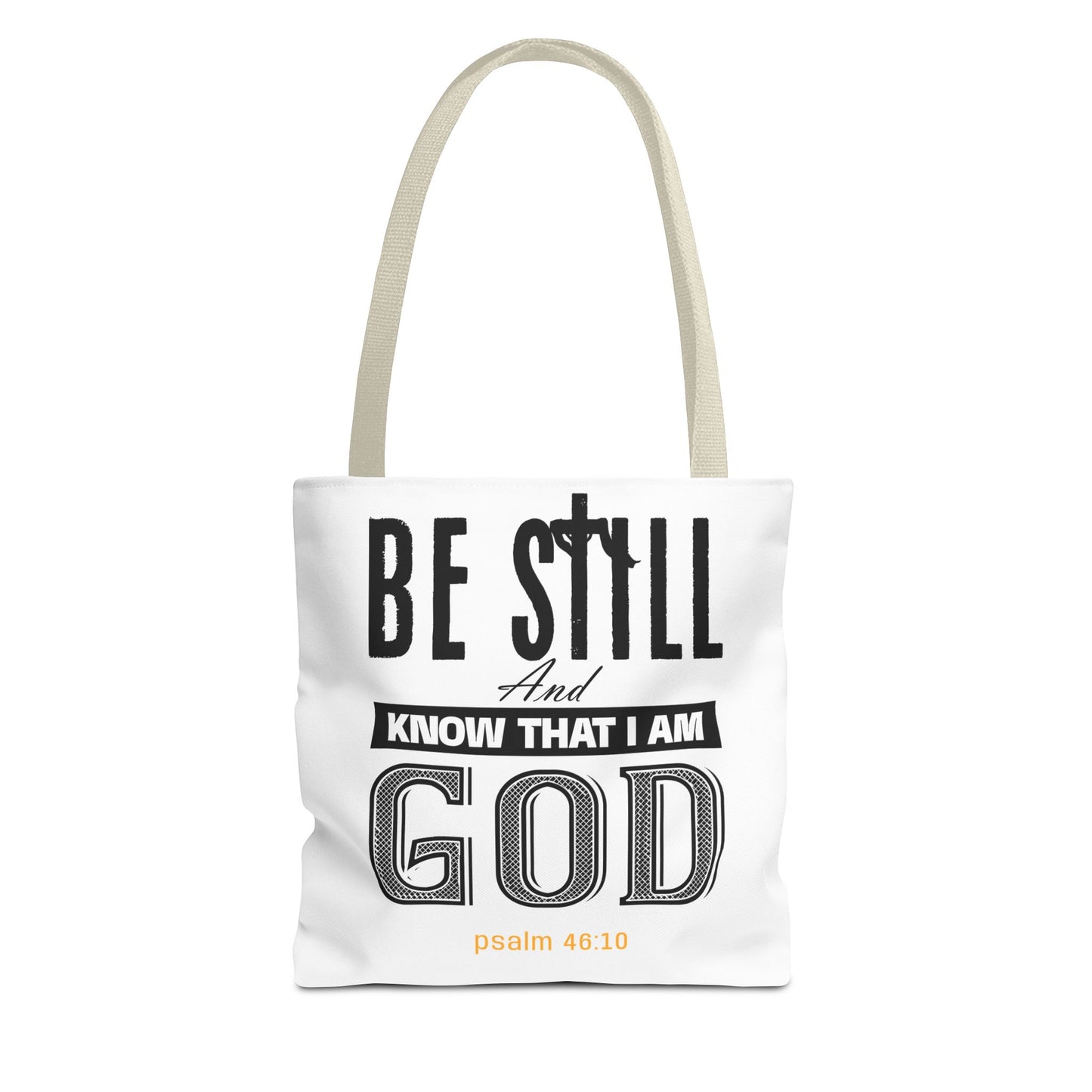 Religious Tote Bag - Be Still And Know That I Am God