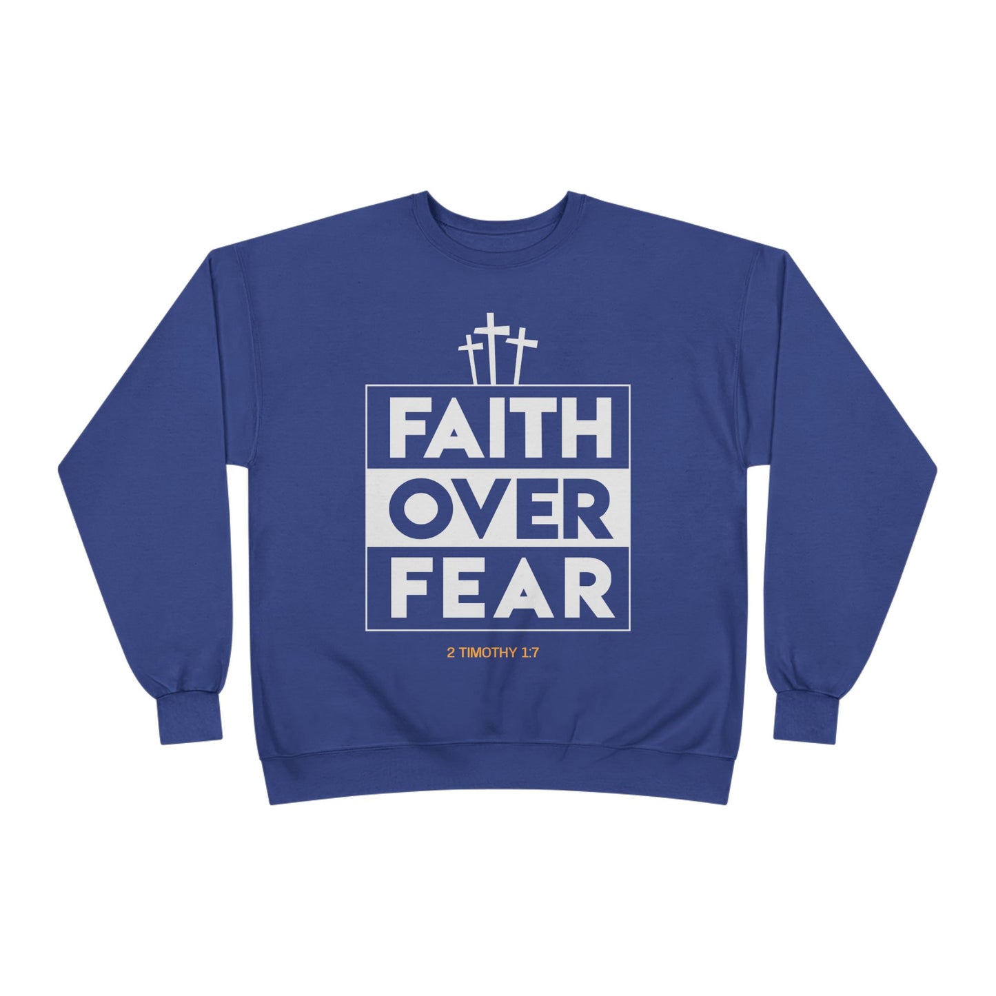 Faith Over Fear Sweatshirt