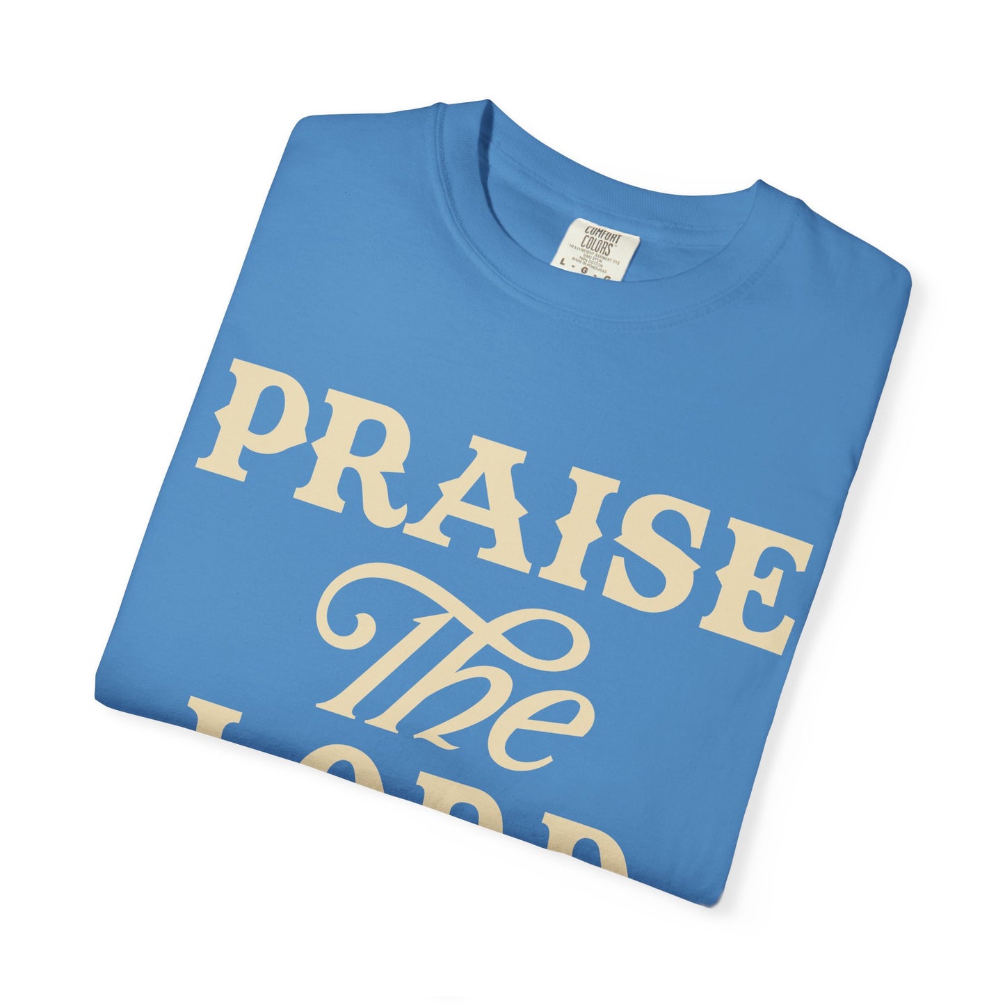 Praise the Lord Unisex Tee - Faith Apparel