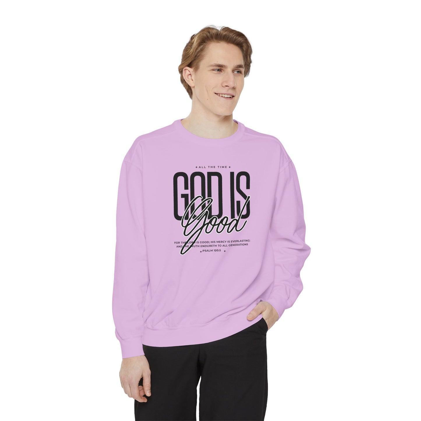 God is Good Sweatshirt