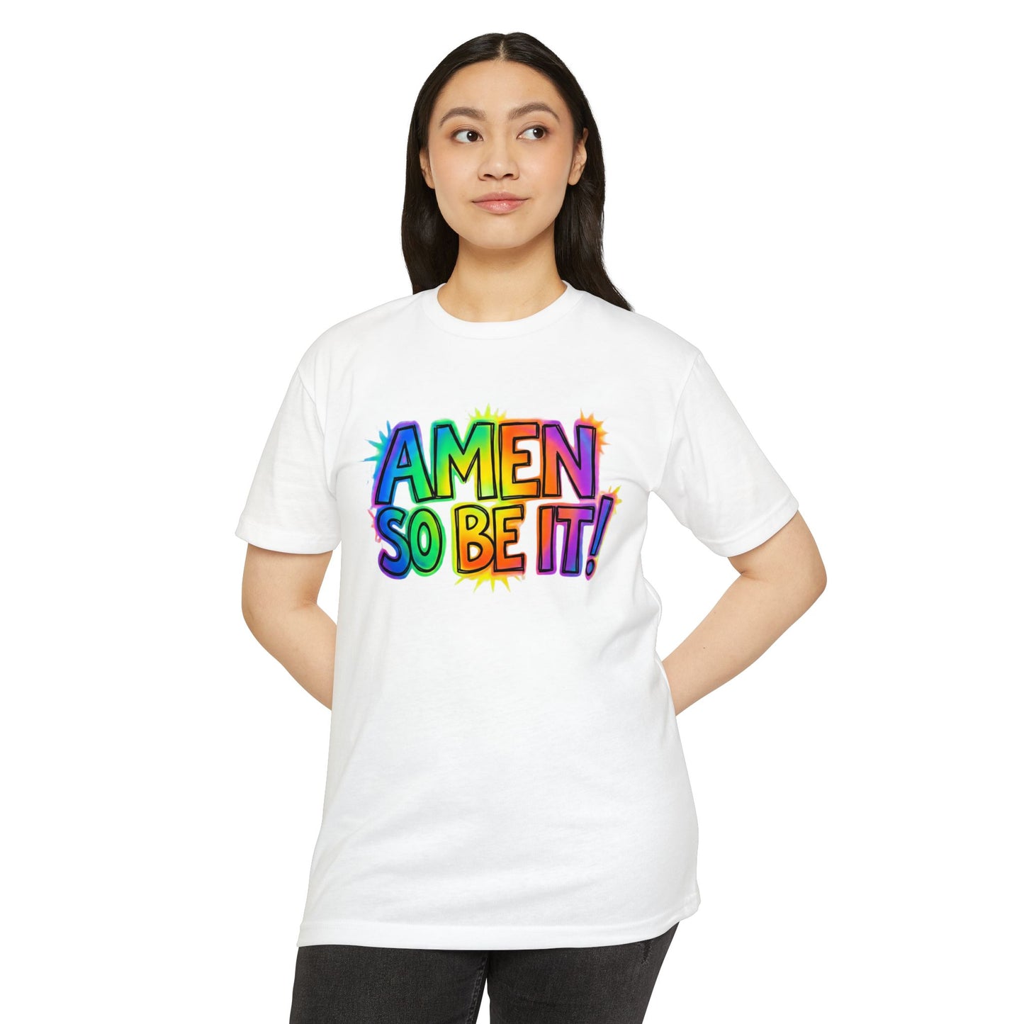 Amen So Be It T-Shirt | Colorful Rainbow Faith Typography Tee