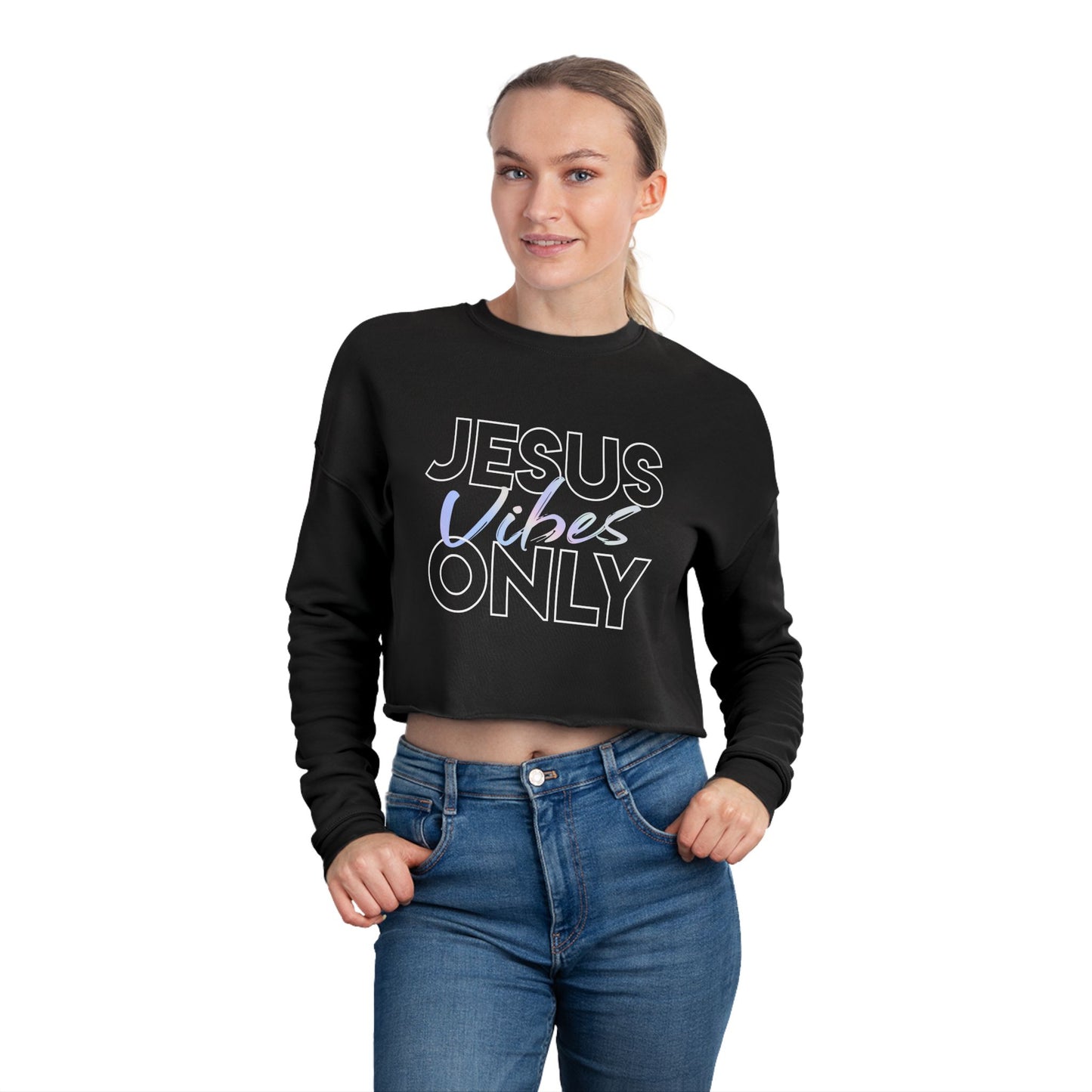 Jesus Vibes Only Cropped Sweatshirt