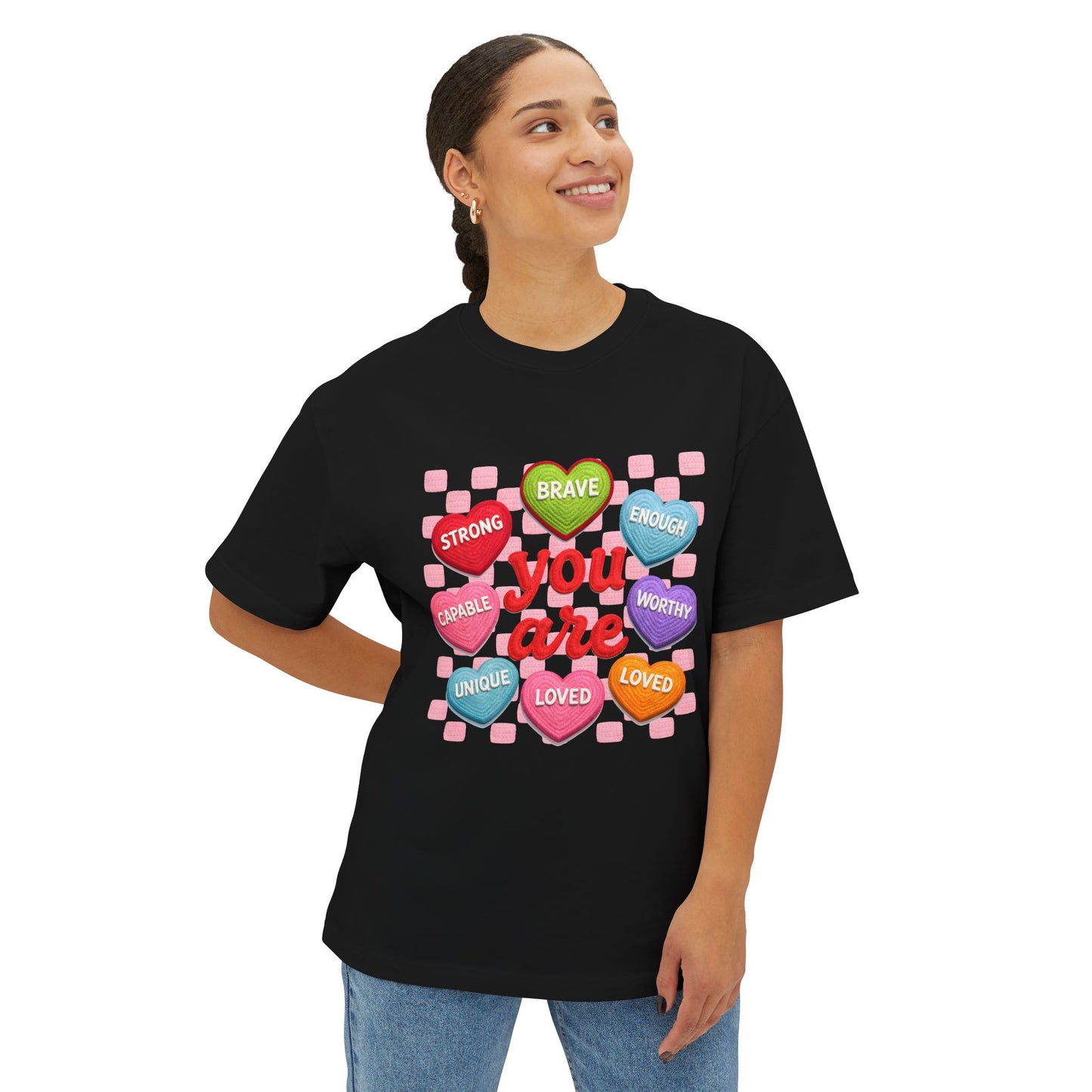 You Are Candy Heart Affirmations Tee — Positive Message T-Shirt