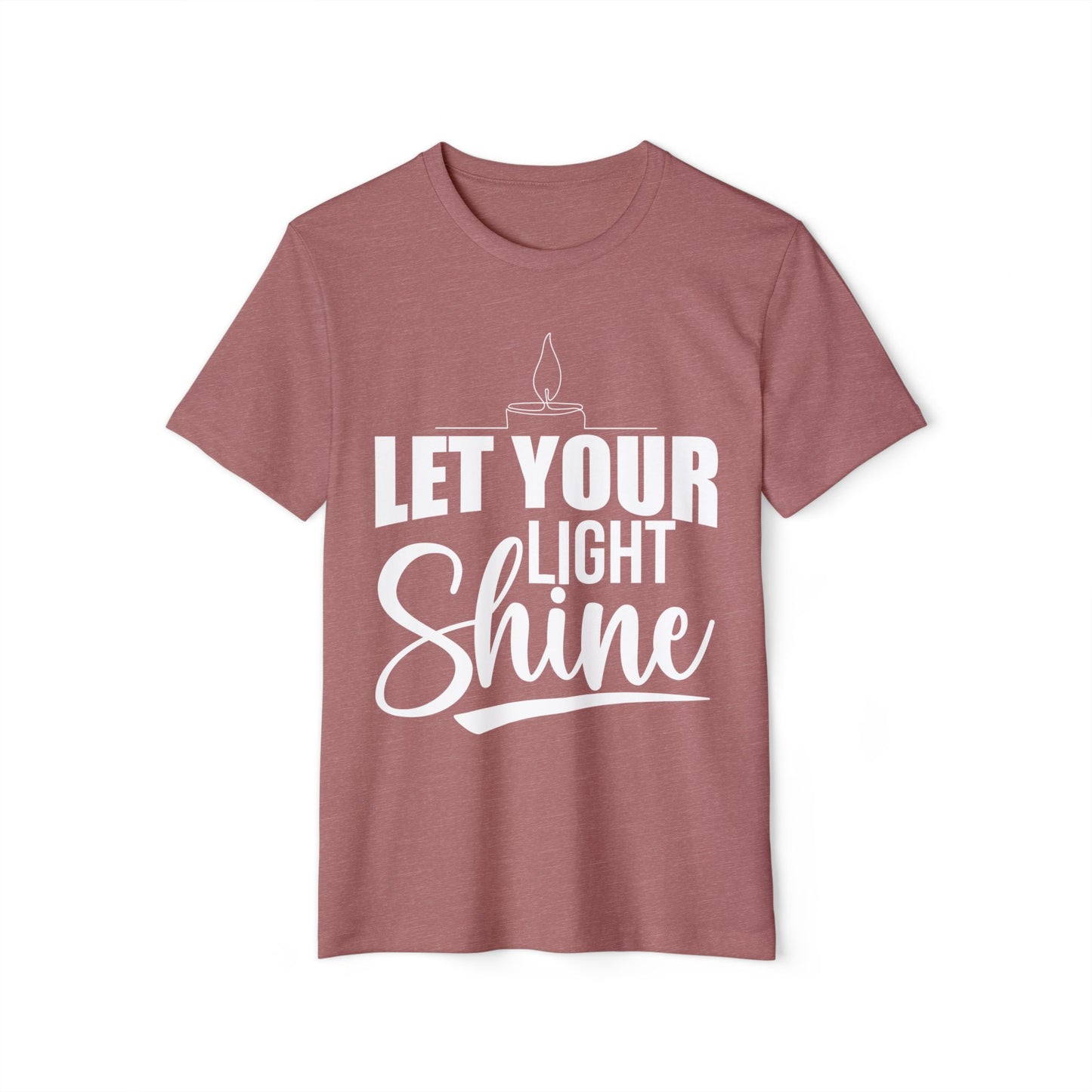 Inspirational T-Shirt | Let Your Light Shine Graphic, Sustainable Fashion