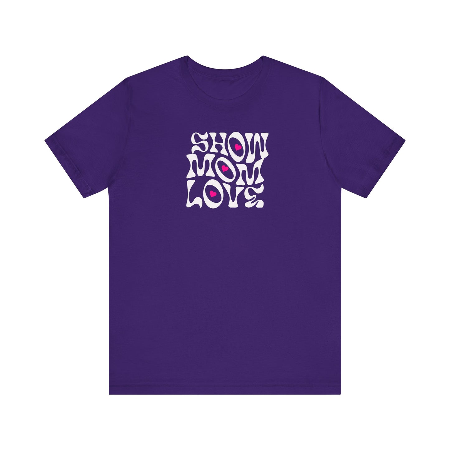 Show Some Love Unisex Tee - Perfect for Gifts and Everyday Wear