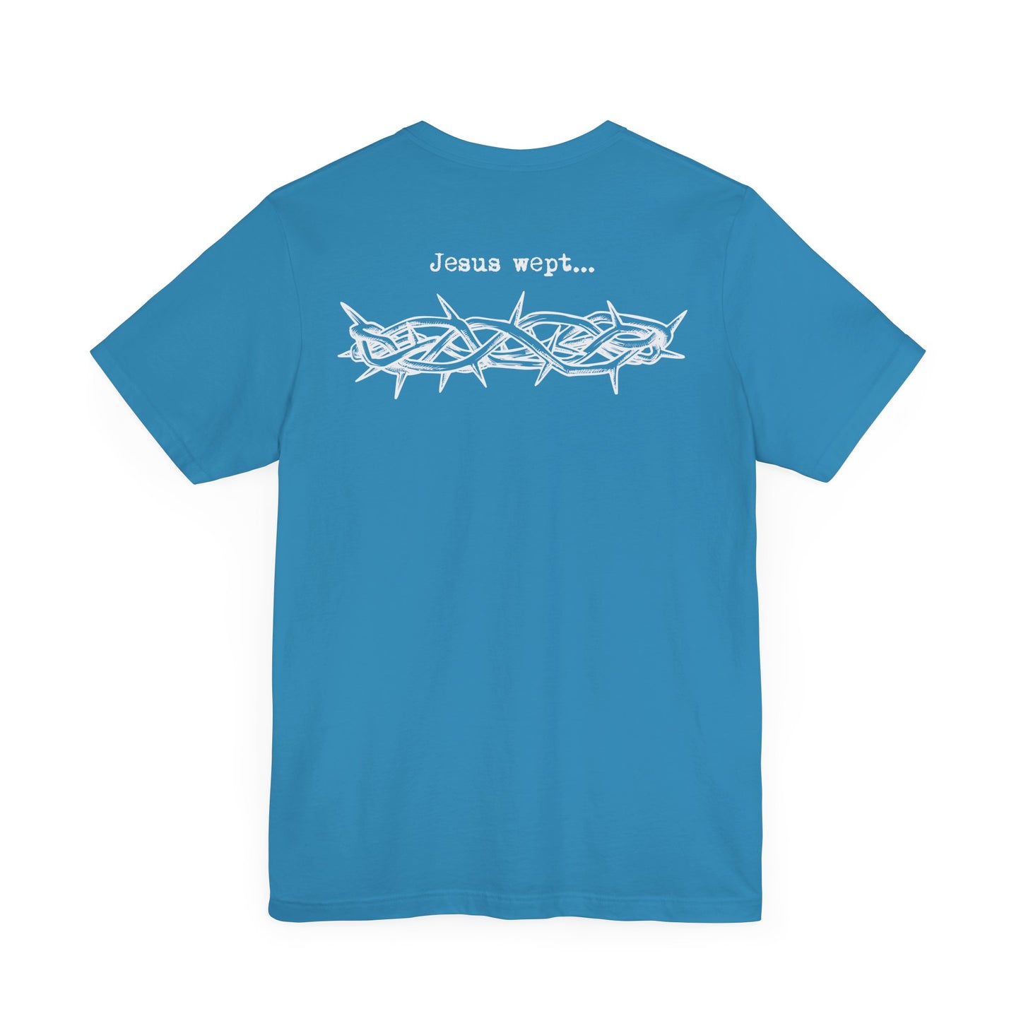 Inspirational Unisex Jersey Short Sleeve Tee - 'Jesus Wept' Design