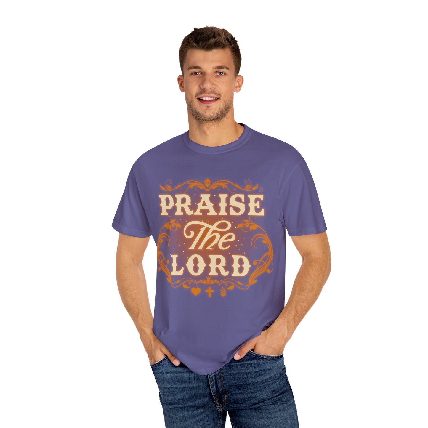 Praise The Lord Garment-Dyed T-Shirt
