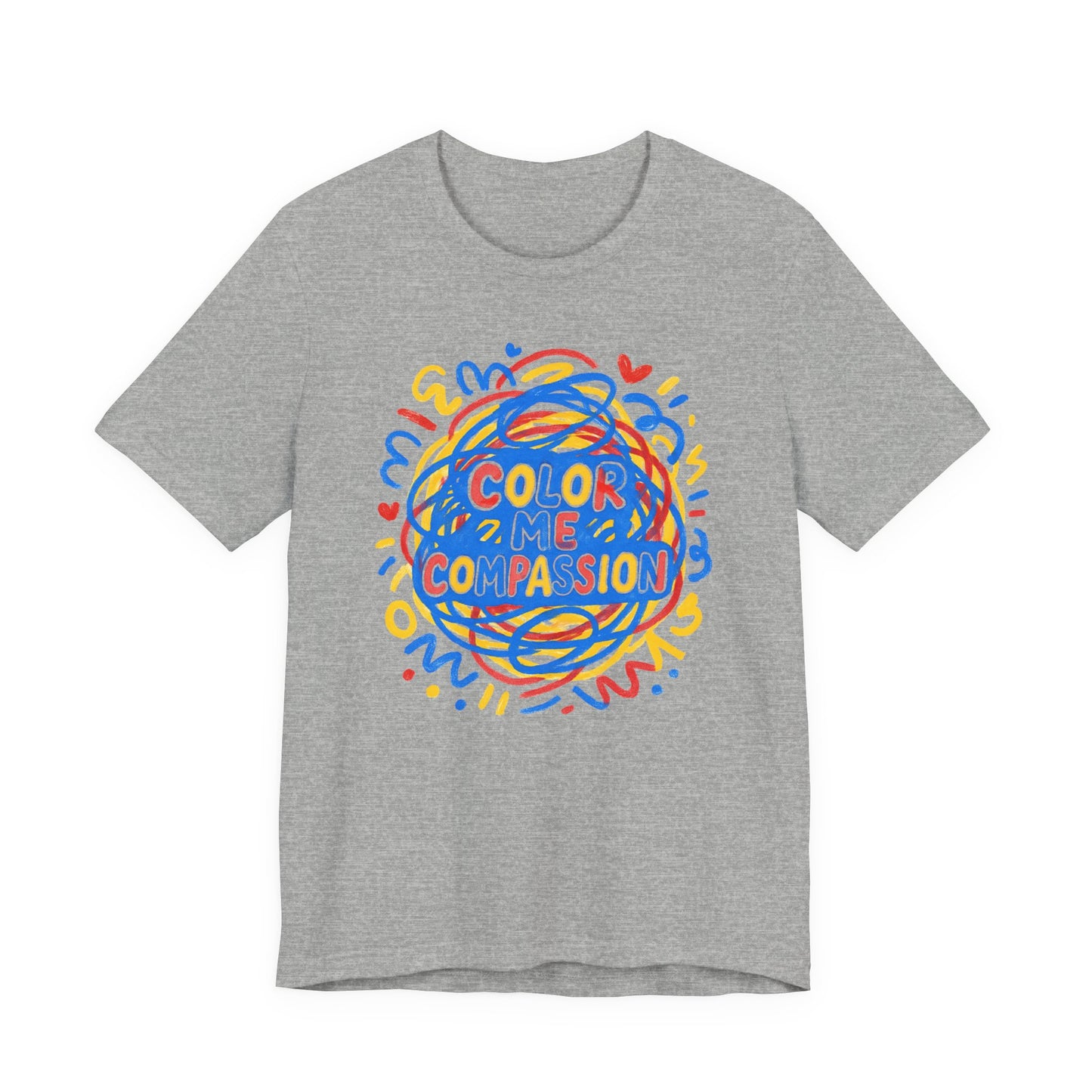Color Me Compassion T-Shirt — Positive Message Tee
