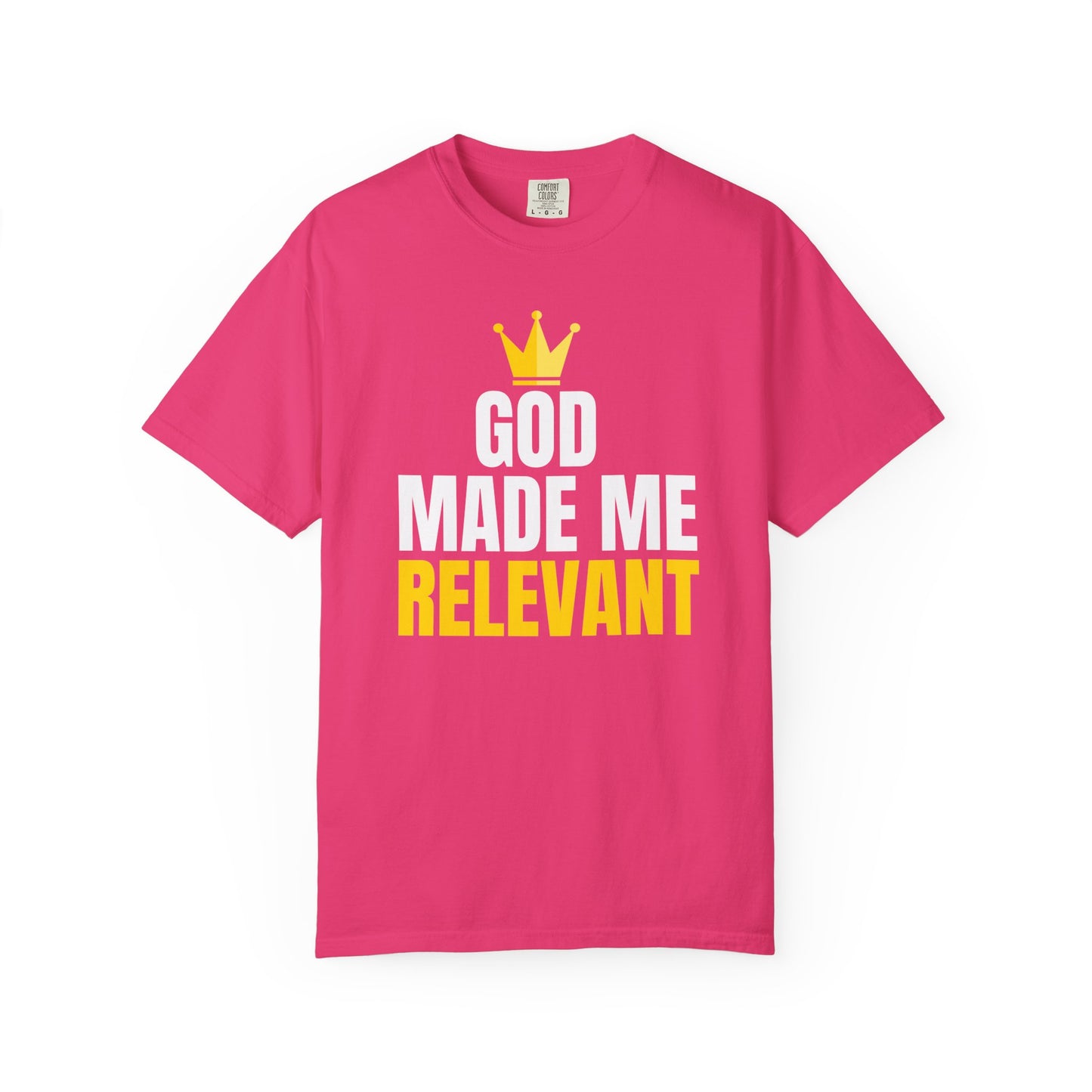God Made Me Relevant T-shirt, Funny Gift for Believers, Unisex Religious [...]