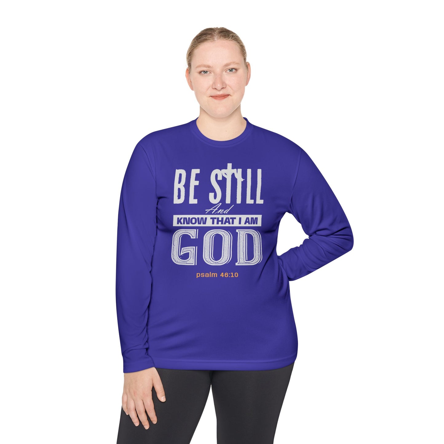 Religious Long Sleeve Tee - Be Still And Know That I Am God-Black