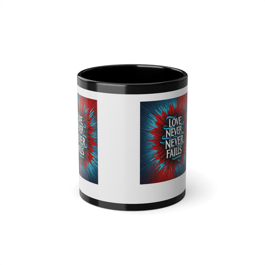 Love Never Fails-Black Coffee Cup, 11oz