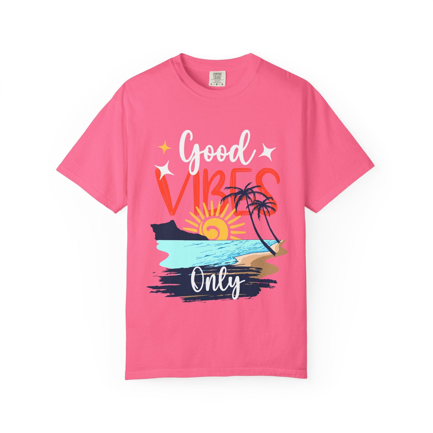 Good Vibes Only Unisex Garment-Dyed T-Shirt - Beachy Summer Style