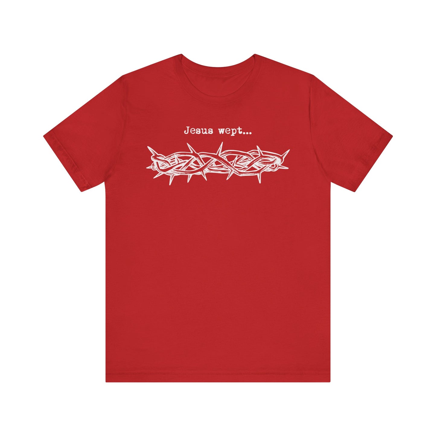 Inspirational Unisex Jersey Short Sleeve Tee - 'Jesus Wept' Design