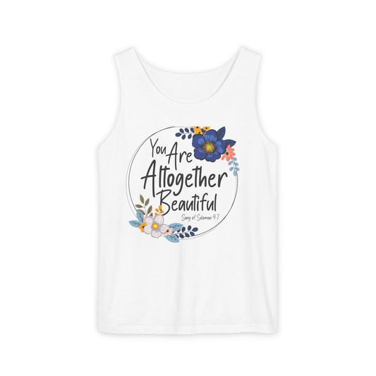 Inspirational Floral Tank Top - You Are Altogether Beautiful