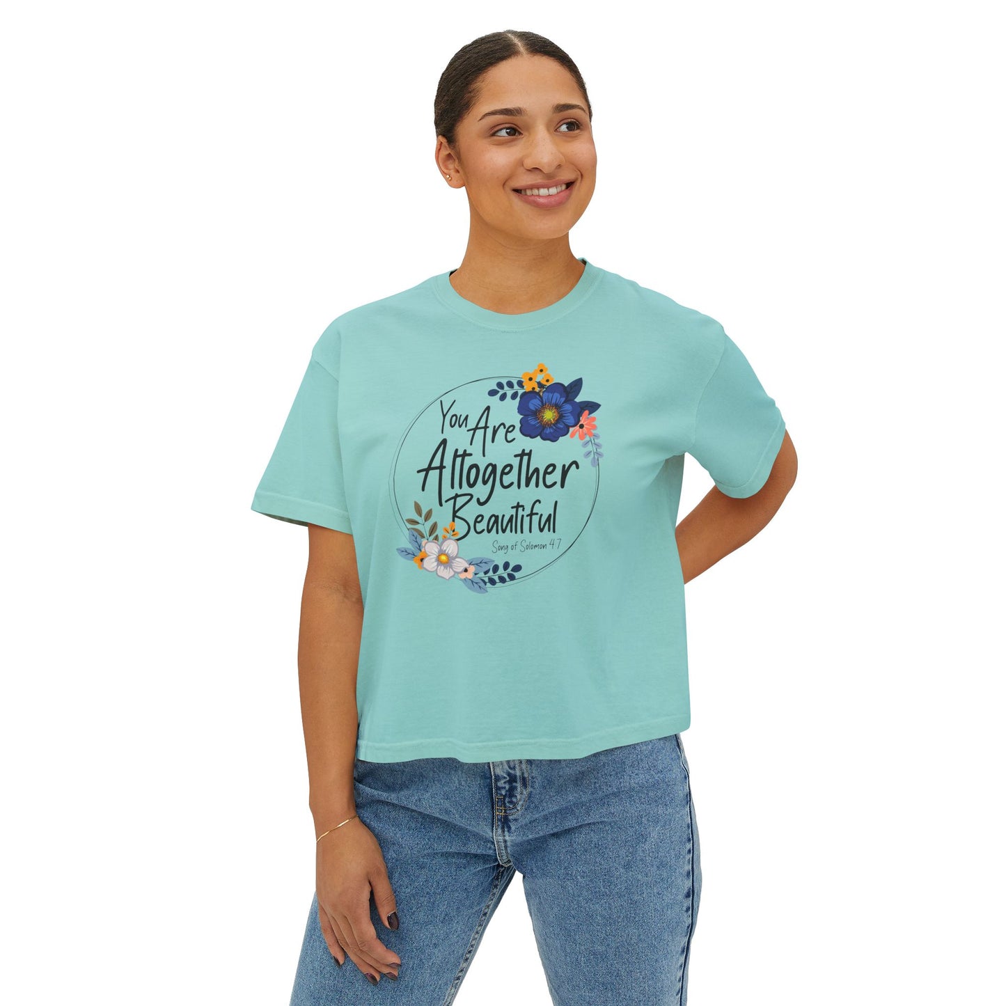 Inspirational Women's Boxy Tee - "You Are Altogether Beautiful" Floral Design
