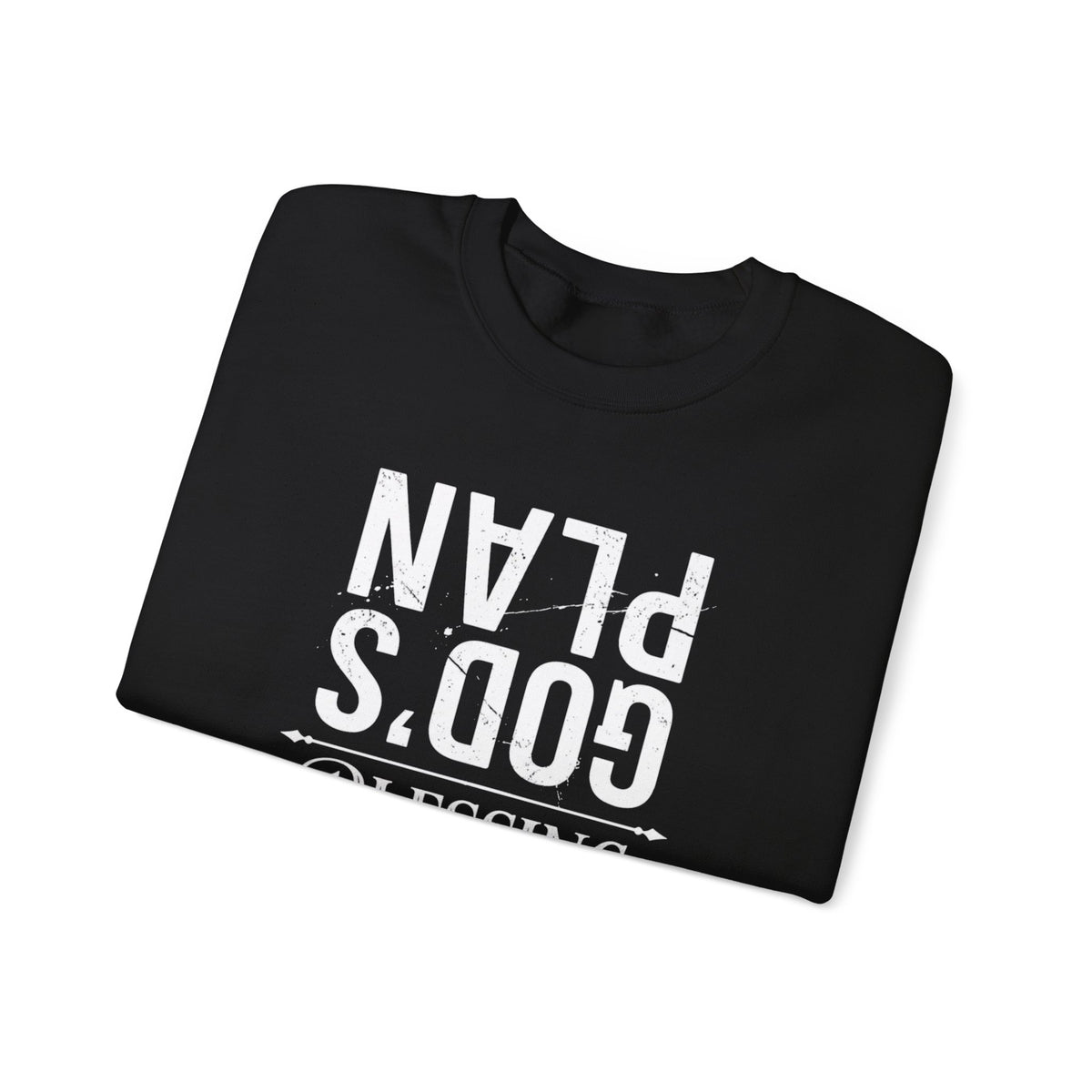 God's Plan Blessing sweatshirt