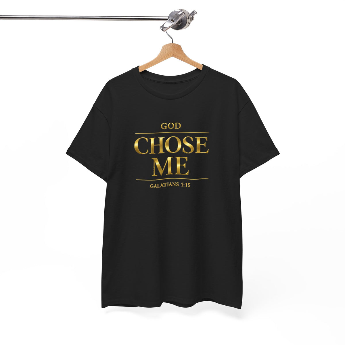 God Chose Me T-Shirt | Galatians 6:15 Christian Tee, Faith Shirt