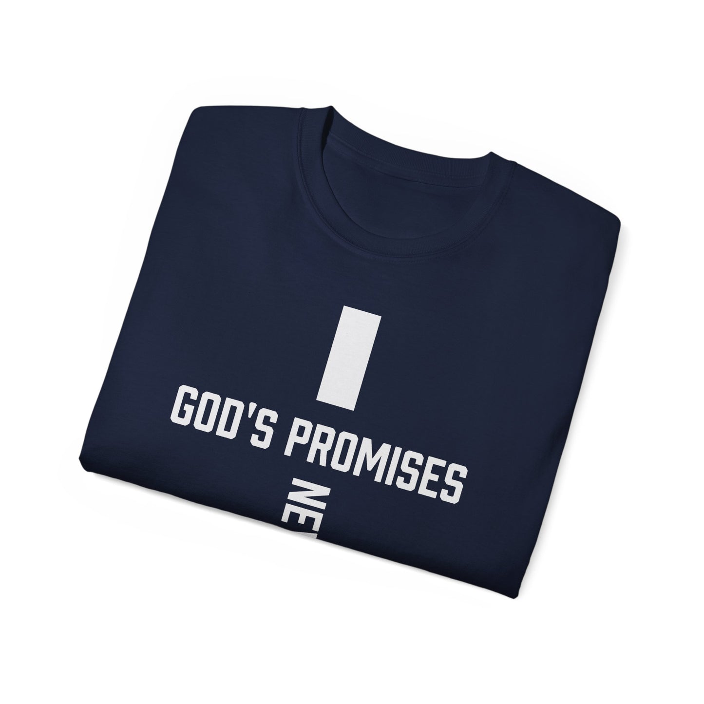 Christian T-Shirt- God Promises Never Fail