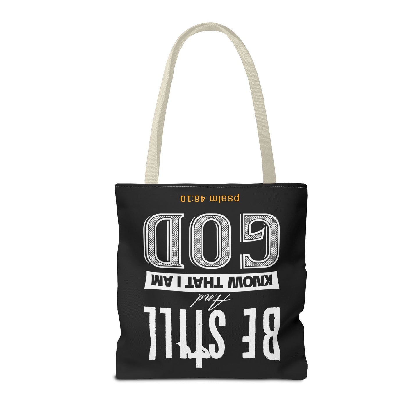 Faith Tote Bag - Be Still And Know That I Am God Design