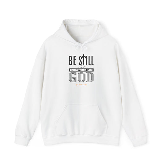 Religious Hooded Sweatshirt 'Be Still And Know That I Am God'-White