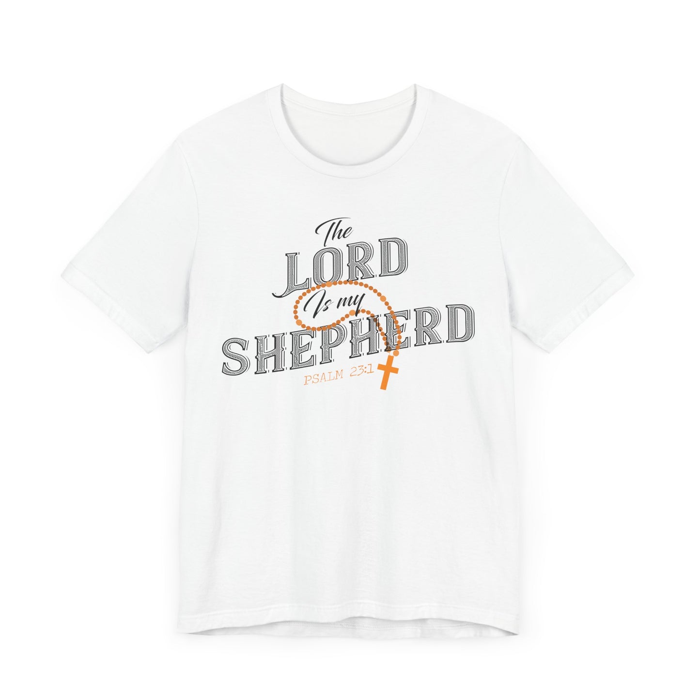 The Lord is My Shepherd Tee - Psalm 23 Unisex Jersey Short Sleeve Shirt