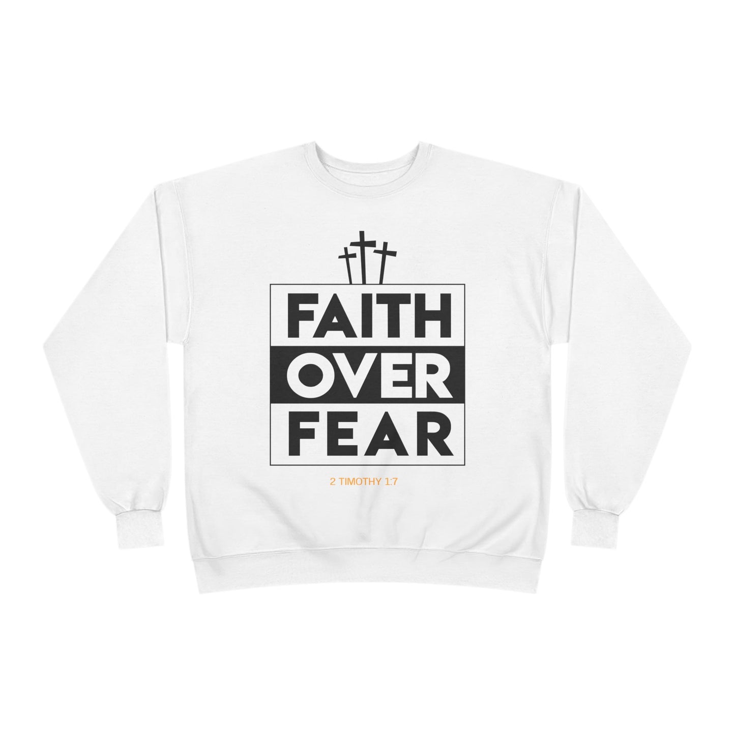 Faith Over Fear Sweatshirt-White