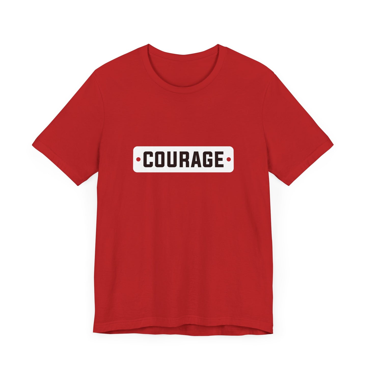 Courage Graphic Tee - Unisex Jersey Short Sleeve T-Shirt for Empowerment