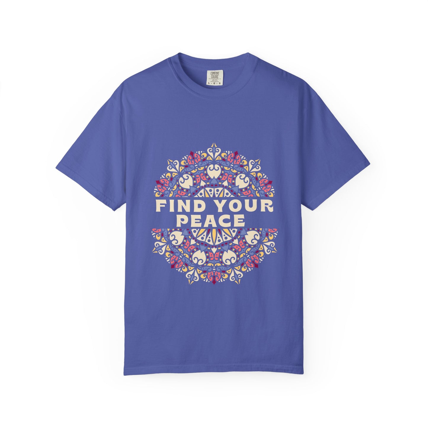 Find Your Peace Unisex Garment-Dyed T-Shirt – Relaxed Style for Mindfulness