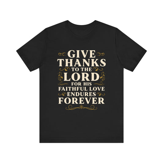 Thankful Unisex Tee - Faith-Based Apparel - Christian Gift