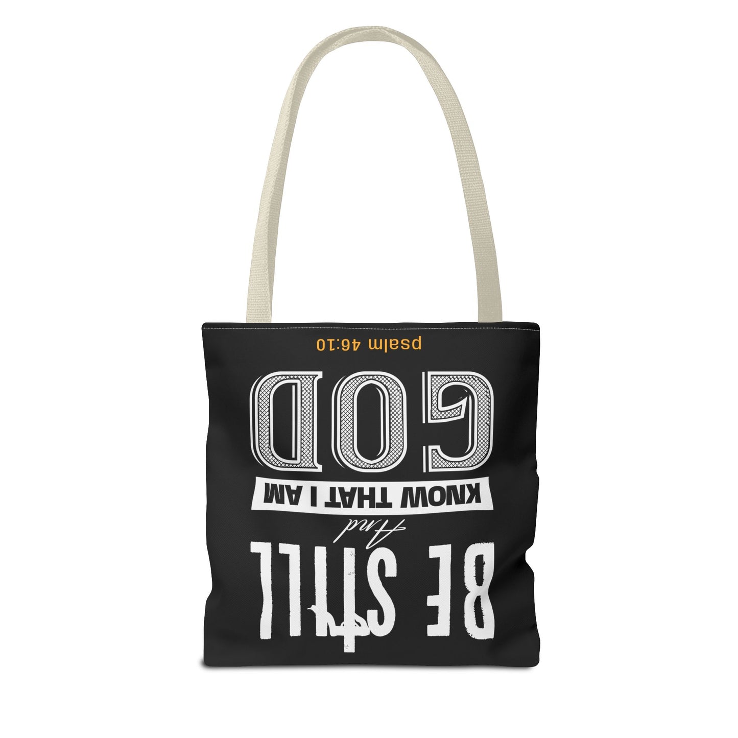 Faith Tote Bag - Be Still And Know That I Am God Design
