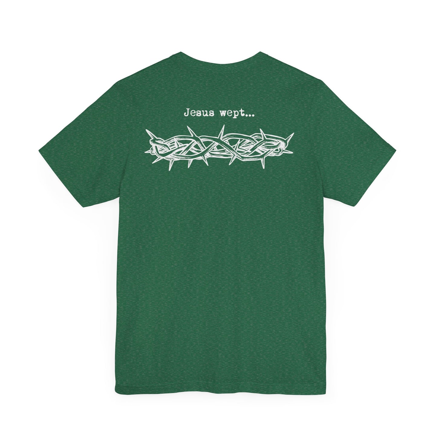 Inspirational Unisex Jersey Short Sleeve Tee - 'Jesus Wept' Design