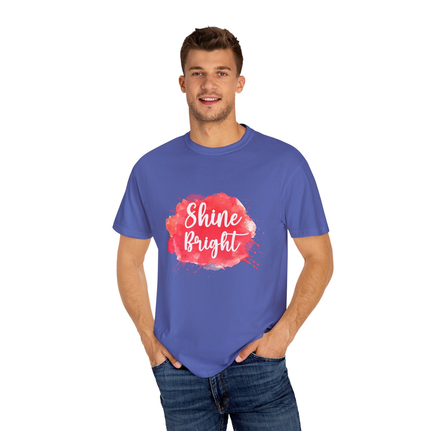 Shine Bright Unisex Garment-Dyed T-Shirt - Positive Vibes for Every Occasion